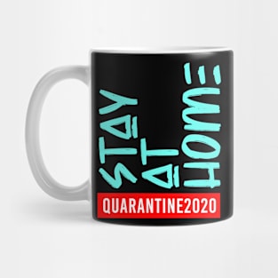 Stay at Home #quarantine2020 Mug